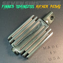 FLASH SALE! USA FINNED STAINLESS KICKER PEDAL - LIMITED